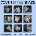 ZEROBASEONE - 미니앨범 1집 : YOUTH IN THE SHADE [Digipack VER.]