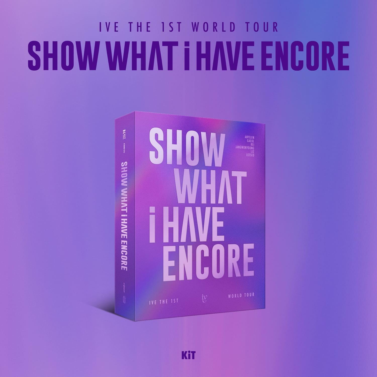 아이브 (IVE) - THE 1ST WORLD TOUR [SHOW WHAT I HAVE ENCORE] KiT VIDEO